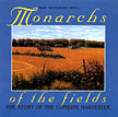 Monarchs of the Fields: The Story of the Combine Harvester book cover